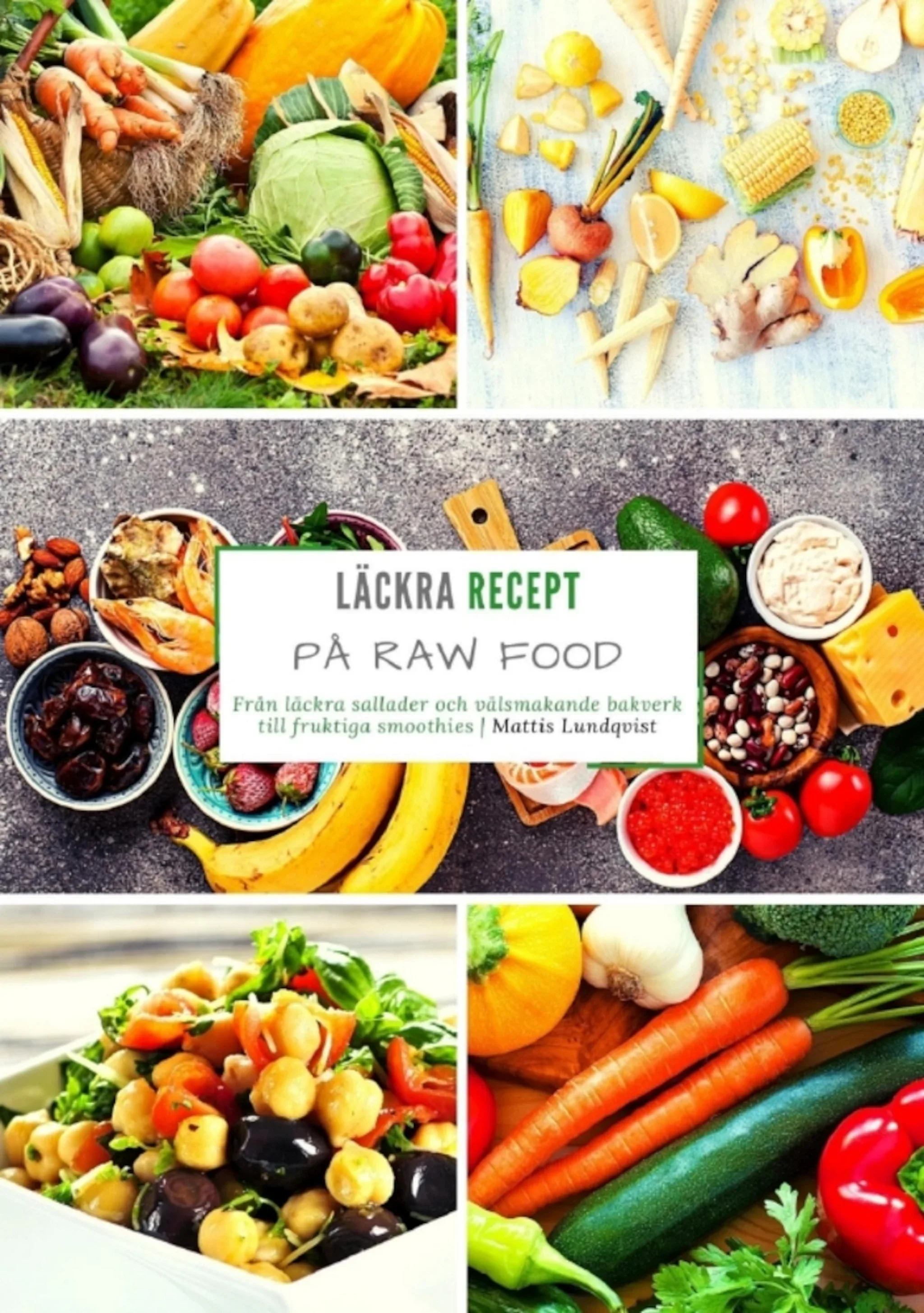 Läckra recept på raw food